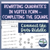 Writing Quadratics in Vertex Form Completing the Square Co