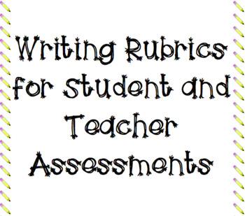 Preview of Writing Requirement Rubrics for Students and Teachers