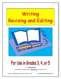 Writing - Revising and Editing - For Use in Grades 3, 4, or 5