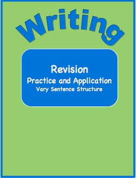 Preview of Writing--Revision Practice and Application-Vary Sentence Structure