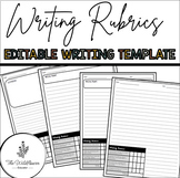 Writing Rubrics: Editable Writing Templates