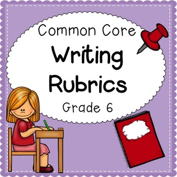 Preview of Writing Rubrics Grade 6