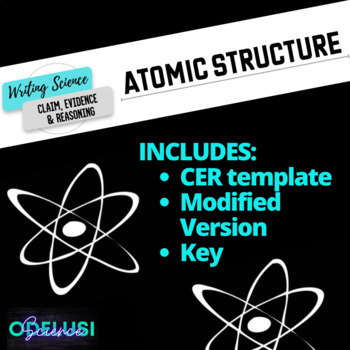 Preview of Writing Science: CER - Atomic Structure