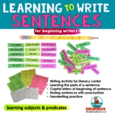 Writing Sentences | Building Sentences | Learning to Write