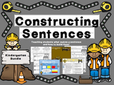 Writing Sentences- "Constructing Sentences: The Kindergart