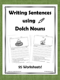 Writing Sentences using Dolch Nouns