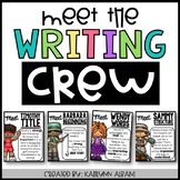 Writing Stories Posters - Meet the Writing Crew!