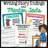 Writing Story Endings using Mentor Texts