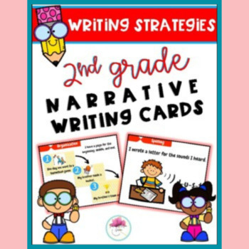 Preview of Writing Strategies 2nd Grade Narrative Cards