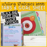 Writing Strategies Book Tabs & Goal Sheet