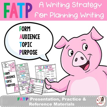 Preview of Writing Strategy: FATP (Form, Audience, Topic & Purpose)