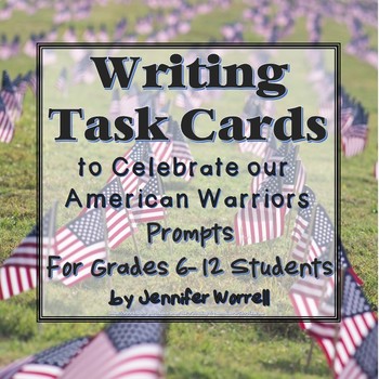Preview of Writing Task Cards to Celebrate Our American Warriors