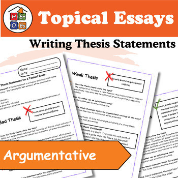 Preview of Writing Thesis Statements | Topical Essays | Argumentative Writing