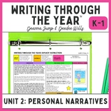 Personal Narrative Writing - Writers Workshop Unit for K or First Grade