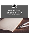 Writing Tips - Essay Advice - High School - ELA - Language Arts