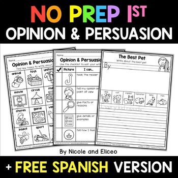 Preview of No Prep First Grade Persuasive Opinion Writing + FREE Spanish