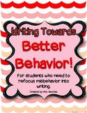 Writing Towards Better Behavior