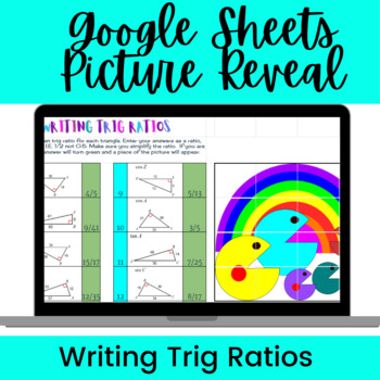 Preview of Writing Trig Ratios Google Sheets Activity--Digital Picture Reveal