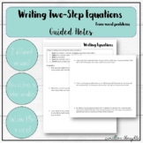 Writing Two-Step Equations from Word Problems Guided Notes