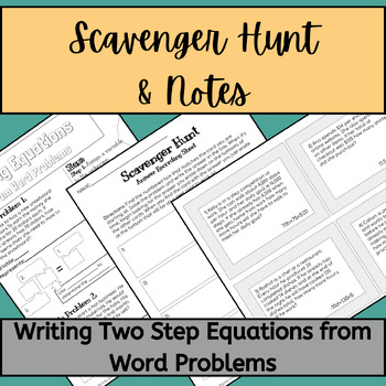 Preview of Writing Two Step Equations from Word Problems Scavenger Hunt, Notes, & Practice