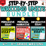 Writing Units BUNDLE! Personal Narrative, Persuasive, & Informative Essay Guides