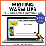 Writing Warm Ups: Syntax & Grammar Slides for Kindergarten