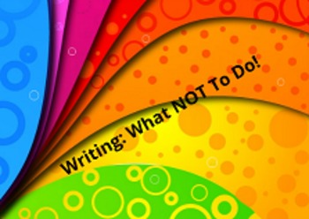 Preview of Writing: What NOT To Do! Prezi and Handout