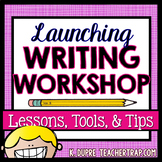 Launching Writing Workshop