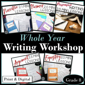 Preview of Writing Workshop Mini Lesson Activities Whole Year Bundle Grade 8 Virtual Print