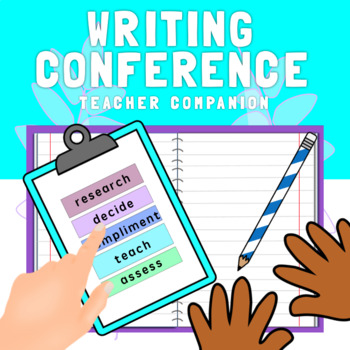 Preview of WRITING CONFERENCE TEACHER GUIDE