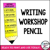 Writing Workshop Pencil