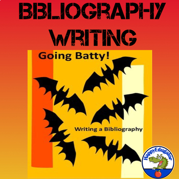 Preview of Writing a Bibliography Worksheet- Going Batty