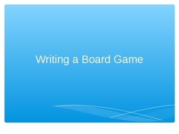 Preview of Writing a Board Game - A Creative Writing Project
