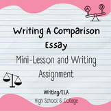 Writing a Comparison Essay - Mini-lesson and Essay Rubric