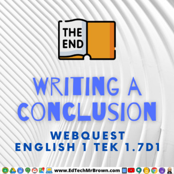 Preview of Writing a Conclusion English 1 TEK 1.7D1 Google Docs for Google Classroom