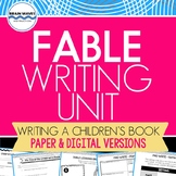 Fable Writing Unit:  10-Days of Writing Lessons - PDF and 