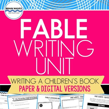 Preview of Fable Writing Unit:  10-Days of Writing Lessons - PDF and Google Slides Versions