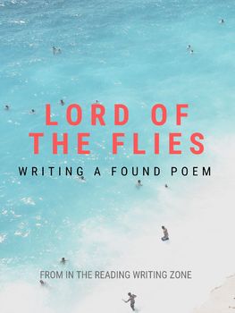 Preview of Writing a Found Poem on "Lord of the Flies" by William Golding