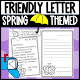 Writing a Friendly Letter: Respond to a letter Spring Them