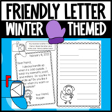 Writing a Friendly Letter: Respond to a letter WINTER Them
