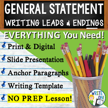 Preview of General Statement Writing Leads- Essay Writing Hooks- Intros and Conclusions
