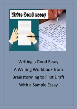 Preview of Writing a Good Essay / A Step by Step Guide with a Sample Essay