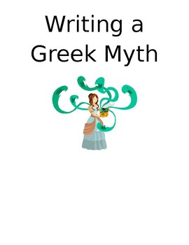 Preview of Writing a Greek Myth- Directions and Rubric