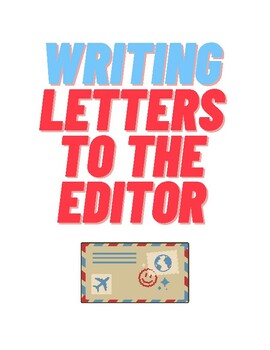 Writing a Letter to the Editor by Amy Nazarko | TPT