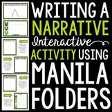 Writing a Narrative 101: Using Interactive Manila Folders 