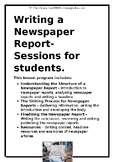 Writing a Newspaper Report- Sessions for students.