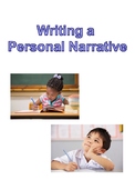 Writing a Personal Narrative 
