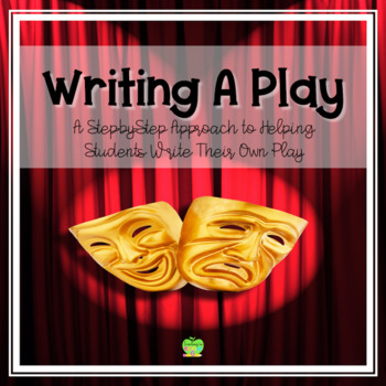 Preview of Writing a Play -- A Step by Step Approach to Writing a One Act Play