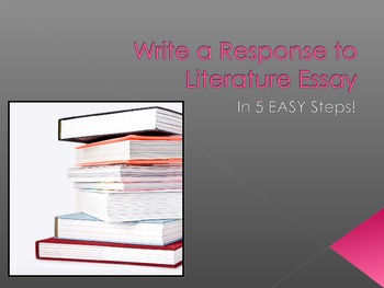 Writing a Response to Literature Essay by Lauren Freeman Creations