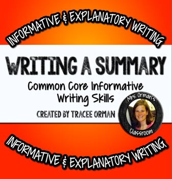 Preview of Main Idea Writing a Summary: Common Core Informative/Explanatory Writing